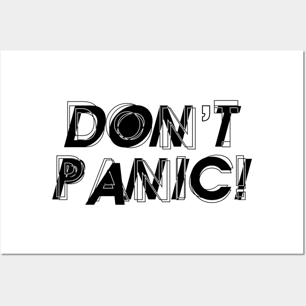 Don't panic, emotional typography print Wall Art by KINKDesign